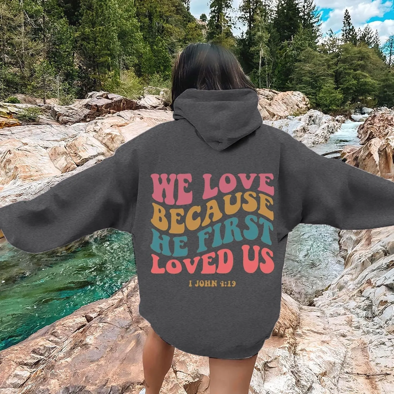 Christian Hoodies For Women We Love Because He First Loved Us Drawstring Hooded Sweatshirts Oversized Graphic Hoodie